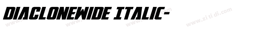 DiaCloneWide Italic字体转换